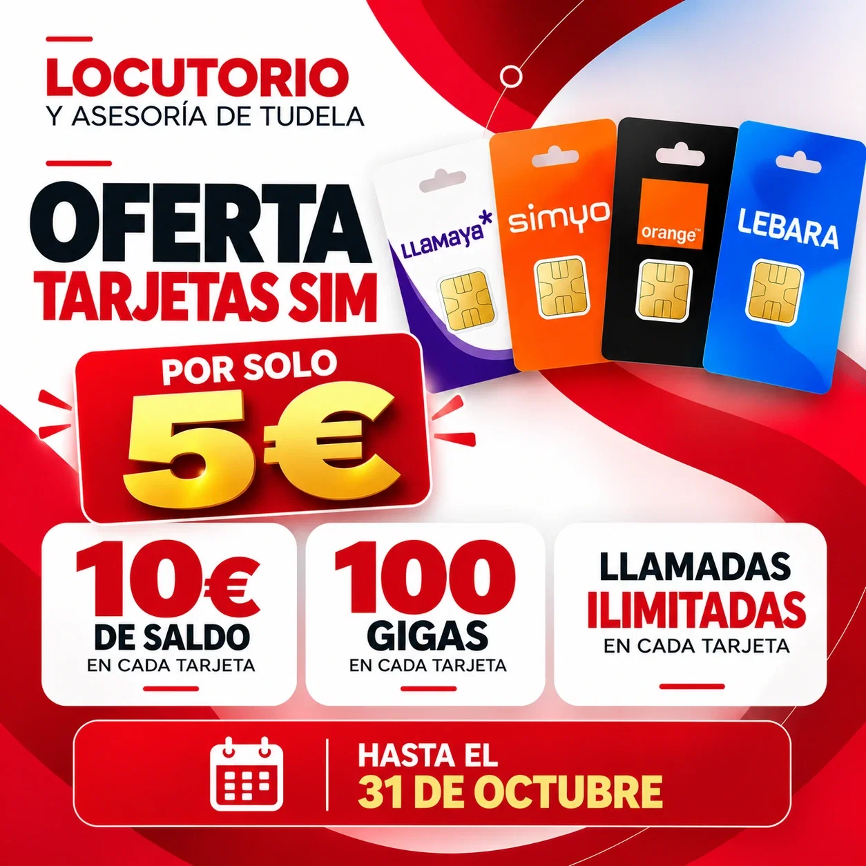 Oferta de tarjetas SIM en Tudela por solo 5 euros, con 10 euros de saldo, 100 gigas y llamadas ilimitadas. Hasta el 31 de octubre.